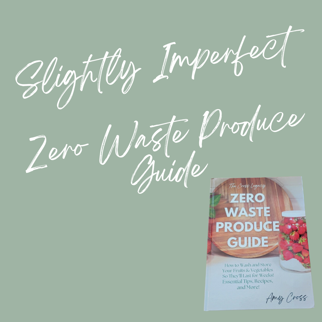 Slightly Imperfect: Zero Waste Produce Guide