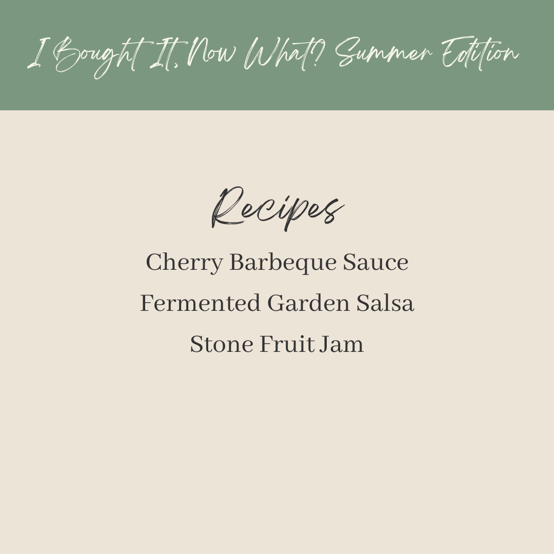 recipes-included-in-the-i-bought-it-now-what-summer-edition-ebook